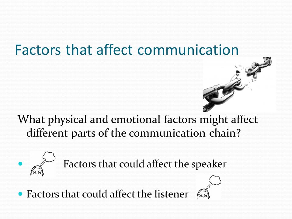 A factors that may affect communication essay